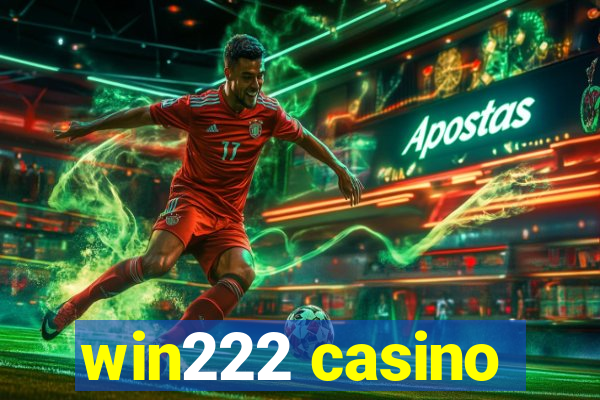 win222 casino