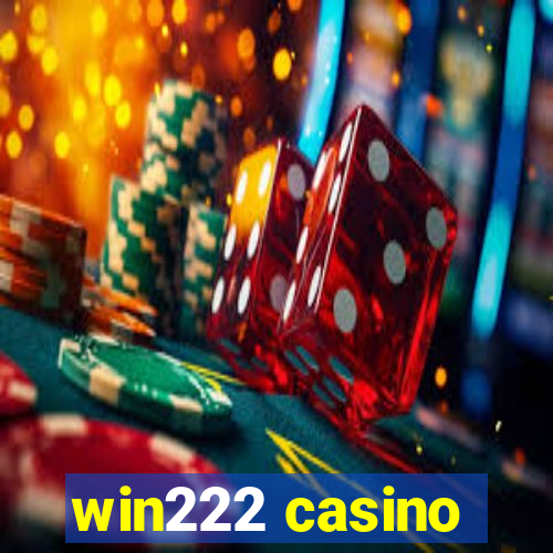 win222 casino