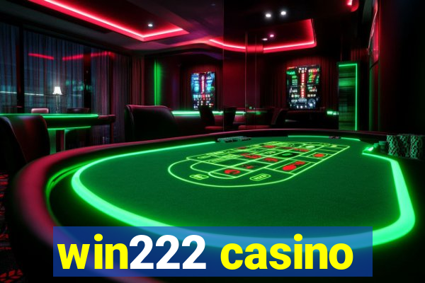 win222 casino