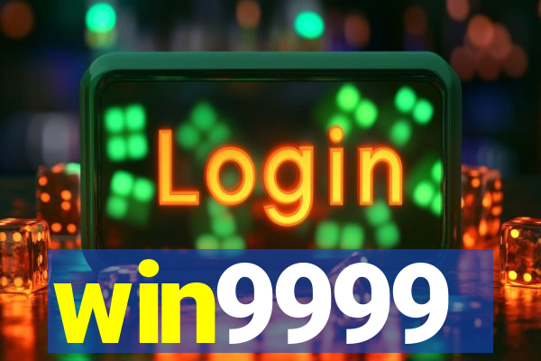 win9999