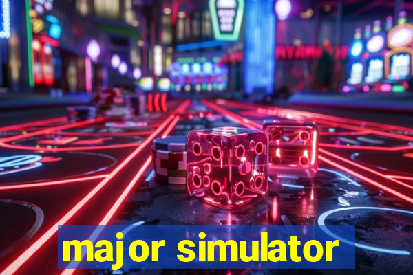 major simulator