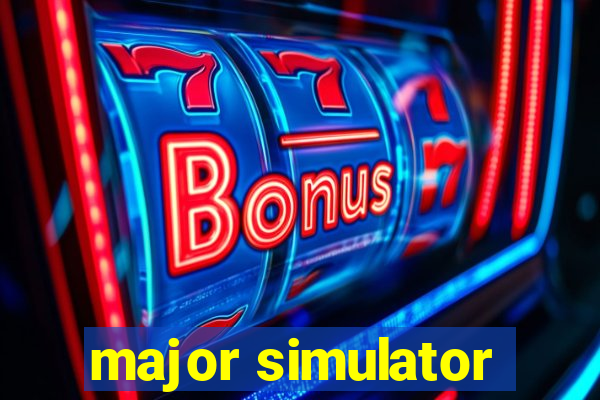 major simulator