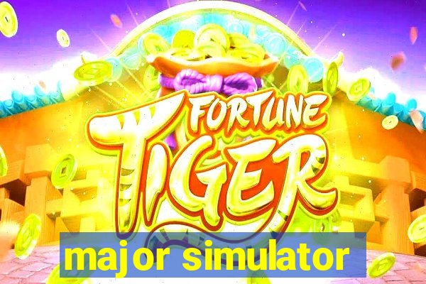 major simulator