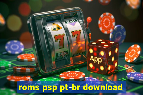 roms psp pt-br download