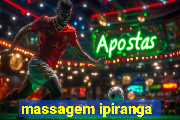 massagem ipiranga