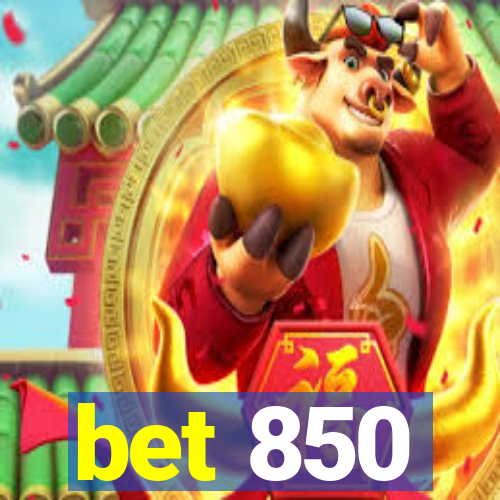 bet 850