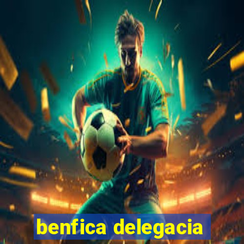 benfica delegacia