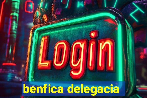 benfica delegacia