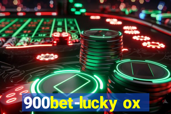 900bet-lucky ox