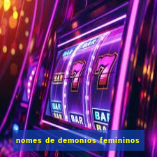 nomes de demonios femininos