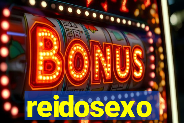 reidosexo