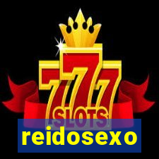 reidosexo