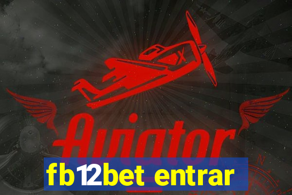 fb12bet entrar