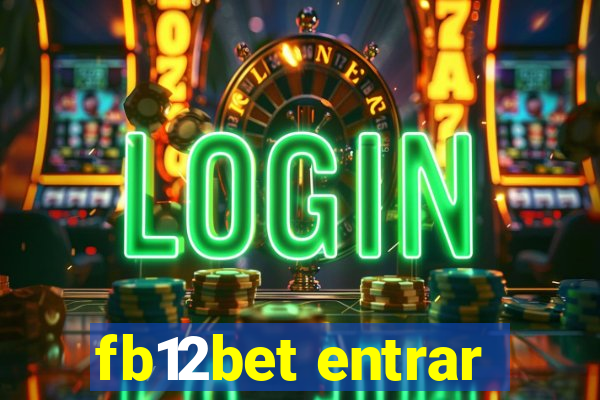 fb12bet entrar