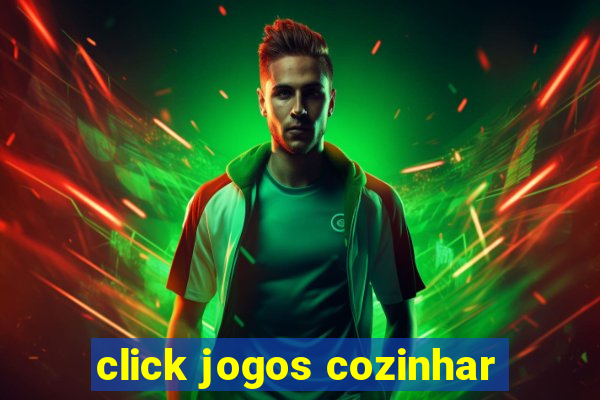 click jogos cozinhar