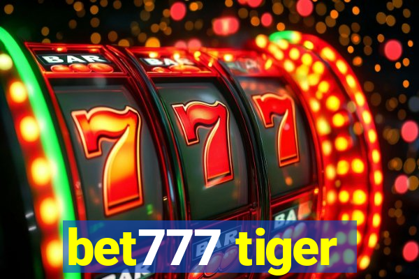 bet777 tiger