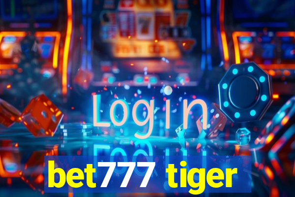 bet777 tiger