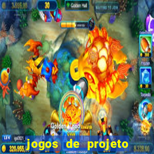 jogos de projeto de vida