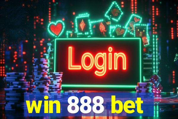 win 888 bet