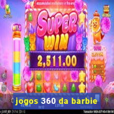 jogos 360 da barbie