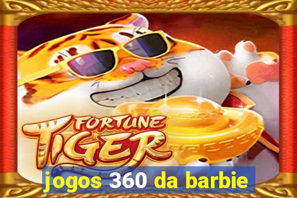 jogos 360 da barbie