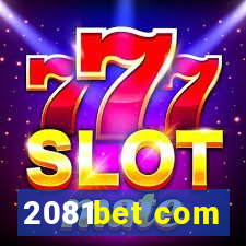 2081bet com