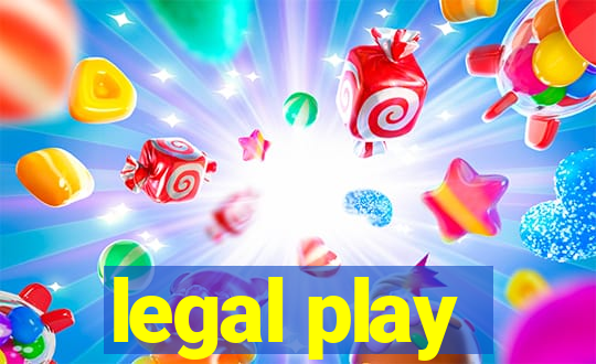 legal play