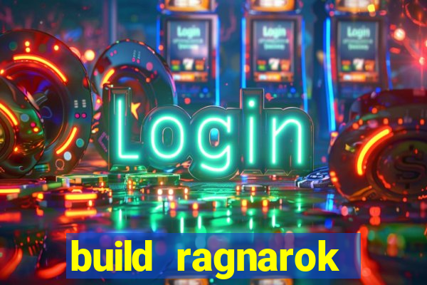 build ragnarok history reborn farm