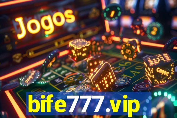 bife777.vip