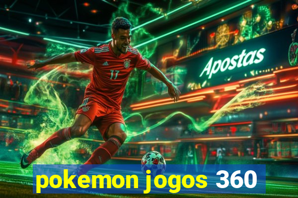 pokemon jogos 360