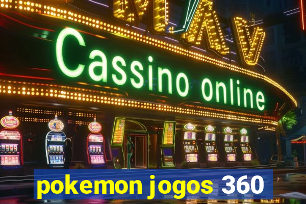 pokemon jogos 360