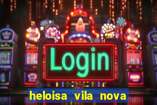 heloisa vila nova namorada de leo stronda