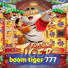 boom tiger 777