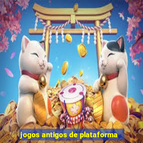 jogos antigos de plataforma