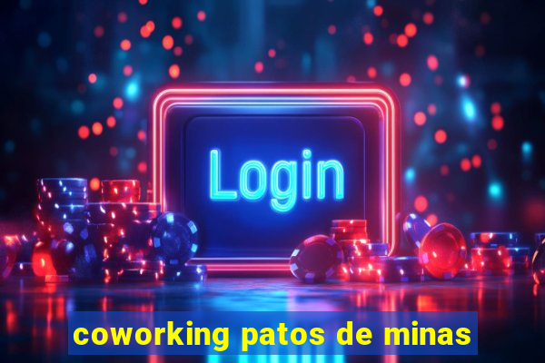 coworking patos de minas