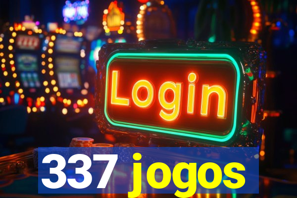 337 jogos