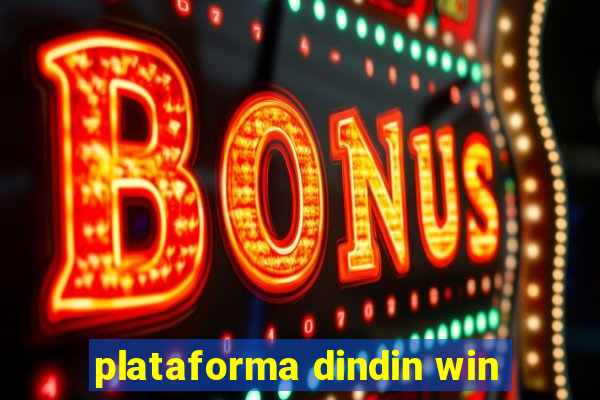 plataforma dindin win