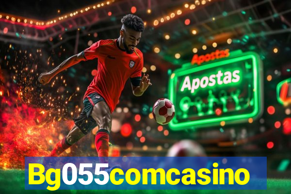 Bg055comcasino