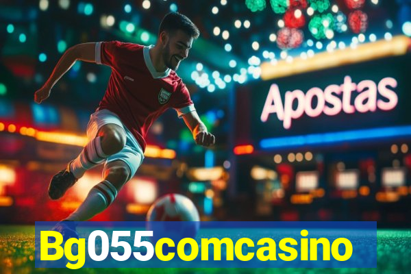 Bg055comcasino