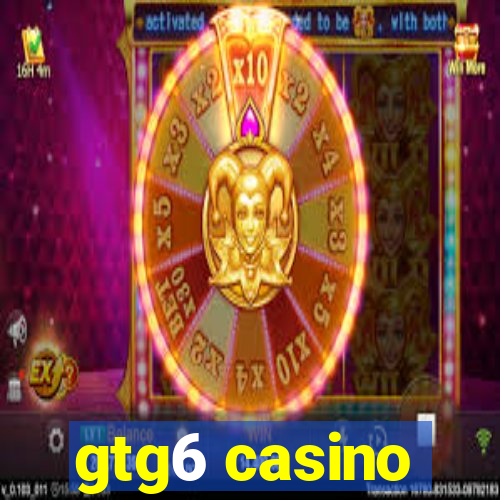 gtg6 casino