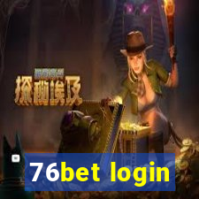 76bet login