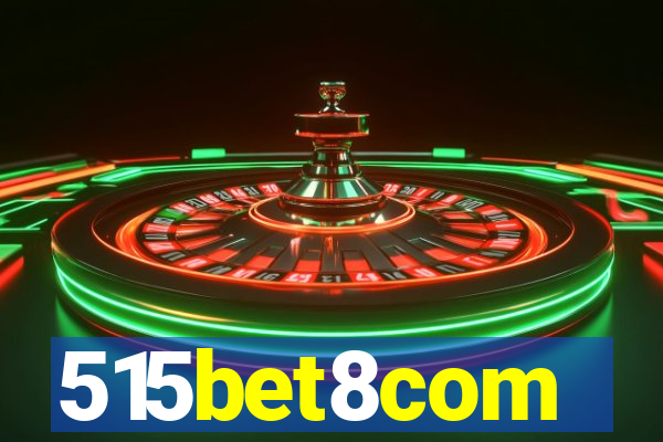 515bet8com