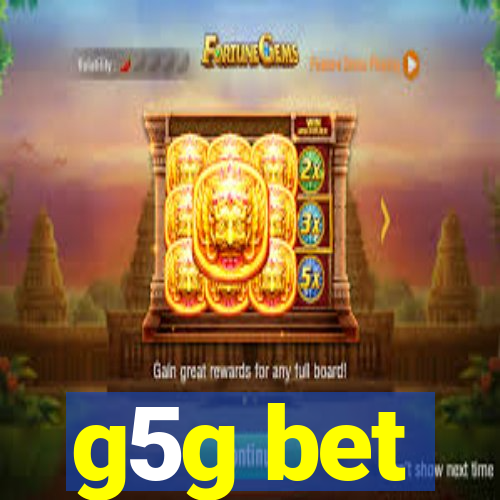 g5g bet