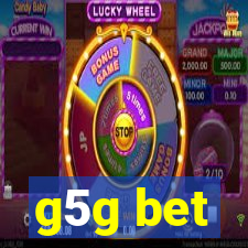 g5g bet