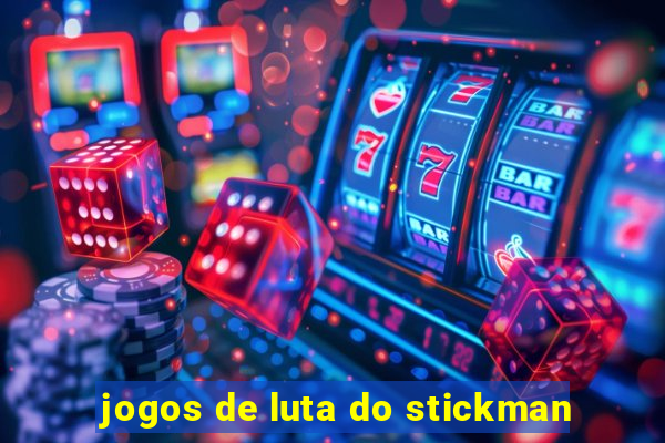 jogos de luta do stickman