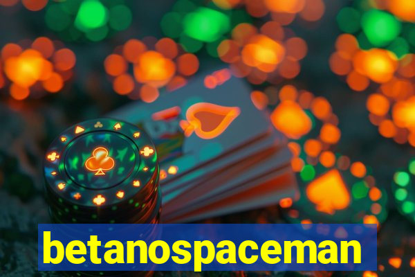 betanospaceman