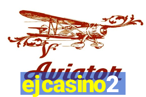 ejcasino2