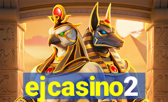 ejcasino2