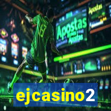 ejcasino2