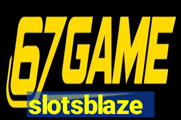 slotsblaze